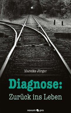 Diagnose: Zurück ins Leben (eBook, ePUB) - Jörger, Mareike