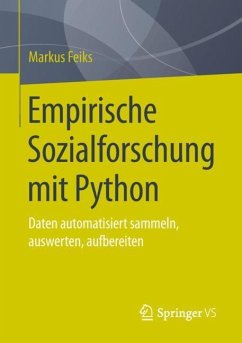 Empirische Sozialforschung mit Python - Feiks, Markus