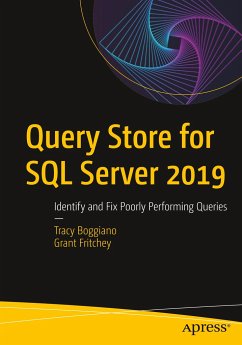 Query Store for SQL Server 2019 - Boggiano, Tracy;Fritchey, Grant