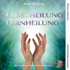 Selbstheilung - Fernheilung