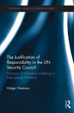 The Justification of Responsibility in the UN Security Council (eBook, PDF)