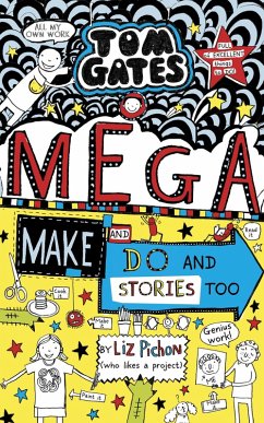 Cover Tom Gates: Mega Make and Do and Stories Too! EBOOK (eBook, ePUB)