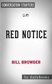Red Notice: A True Story of High Finance, Murder, and One Man's Fight for Justice​​​​​​​ by Bill Browder   Conversation Starters (eBook, ePUB)