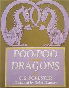 Poo-Poo and the Dragons (eBook, ePUB) - S. Forester, C.