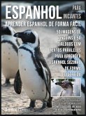Espanhol para Iniciantes - Aprender Espanhol de Forma Fácil (eBook, ePUB)