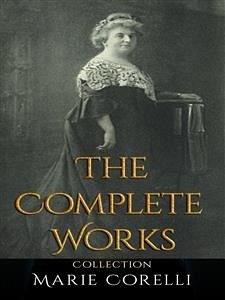 Marie Corelli: The Complete Works (eBook, ePUB) - Corelli, Marie