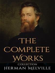 Cover Herman Melville: The Complete Works (eBook, ePUB)