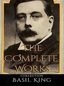 Basil King: The Complete Works (eBook, ePUB) - King, Basil