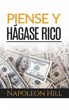 Piense y hágase rico (Traducción: David De Angelis) (eBook, ePUB) - Hill, Napoleon