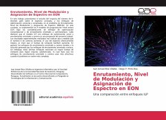Enrutamiento, Nivel de Modulación y Asignación de Espectro en EON