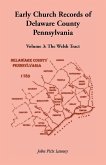 Early Church Records of Delaware County, Pennsylvania, Volume 3