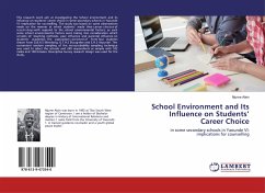 School Environment and Its Influence on Students¿ Career Choice