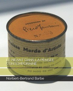 Le Néant Dans La Pensée Contemporaine - Barbe, Norbert-Bertrand