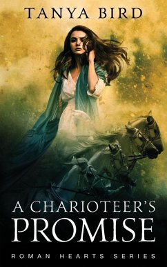 A Charioteer's Promise - Bird, Tanya