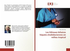 Les lithiases biliaires hépato-cholédociennes en milieu tropical - Pham Van, Phuc