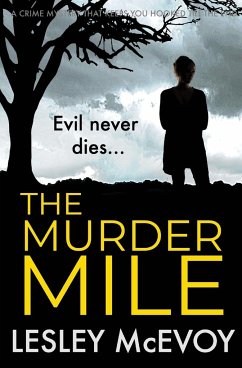 The Murder Mile: a crime mystery which will keep you hooked - Mcevoy, Lesley