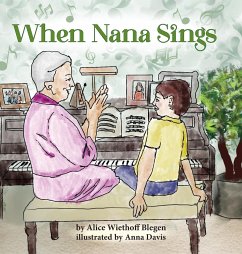 When Nana Sings - Blegen, Alice Wiethoff