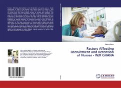 Factors Affecting Recruitment and Retention of Nurses - W/R GHANA