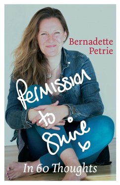 Permission to Shine - Petrie, Bernadette