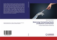Balancing Competing Needs of Machine and Human