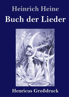 Buch der Lieder (Großdruck) - Heine, Heinrich