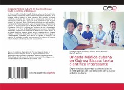 Brigada Médica cubana en Guinea Bissau: texto científico interesante - Gallardo Sánchez, Yurieth;Núñez Ramírez, Leonor;Frías Font, María