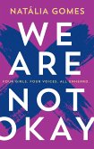 We Are Not Okay (eBook, ePUB)