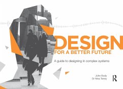 Design for a Better Future (eBook, ePUB) - Body, John; Terrey, Nina