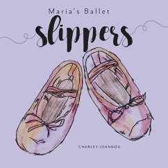 Maria's Ballet Slippers