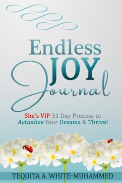 Endless JOY Journal - White-Muhammed, TeQuita A