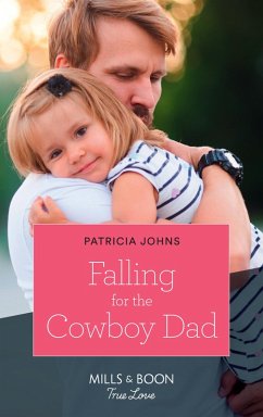 Falling For The Cowboy Dad (eBook, ePUB) - Johns, Patricia