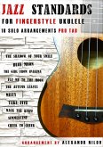 Jazz Standards For Fingerstyle Ukulele (eBook, ePUB)