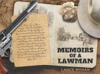 Memoirs of a Lawman (William B. Gallant, #1) (eBook, ePUB)