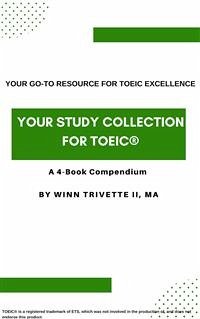 Your Study Collection for TOEIC® (eBook, ePUB) - Trivette II, Winn
