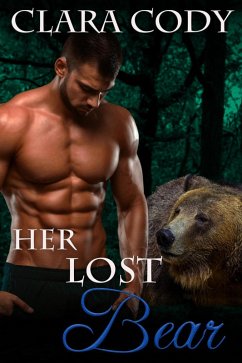 Her Lost Bear (Thorne Bears, #3) (eBook, ePUB) - Cody, Clara