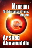 Mercury (The Interscission Project, #4) (eBook, ePUB) Mercury (The Interscission Project, #4) (eBook, ePUB)