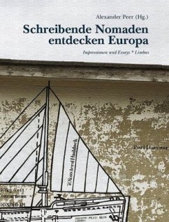 Schreibende Nomaden entdecken Europa