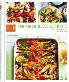 VEGETARISCHE BLECHGERICHTE - Franklin, Liz