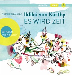 Es wird Zeit - Kürthy, Ildikó von