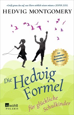 Die Hedvig-Formel für glückliche Schulkinder / Die Hedvig Formel Bd.4 - Montgomery, Hedvig