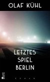 Letztes Spiel Berlin