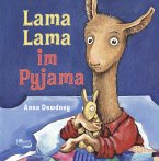 Lama Lama im Pyjama / Lama Lama Bd.1