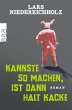 Kannste so machen, ist dann halt kacke - Bild 1