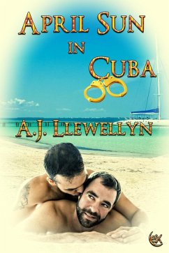April Sun in Cuba (eBook, ePUB) - Llewellyn, A. J.