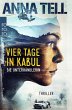 Vier Tage in Kabul / Amanda Lund Bd.1 - Bild 1