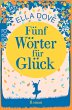 Fünf Wörter für Glück - Bild 1