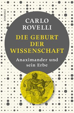 Die Geburt der Wissenschaft - Rovelli, Carlo