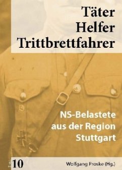 Täter Helfer Trittbrettfahrer, Bd. 10 / Täter - Helfer - Trittbrettfahrer 10