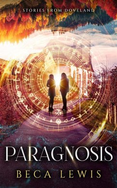 Cover Paragnosis: Seeing The Unseen (Stories From Doveland, #5) (eBook, ePUB)