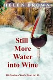 Still More Water into Wine (eBook, ePUB)
